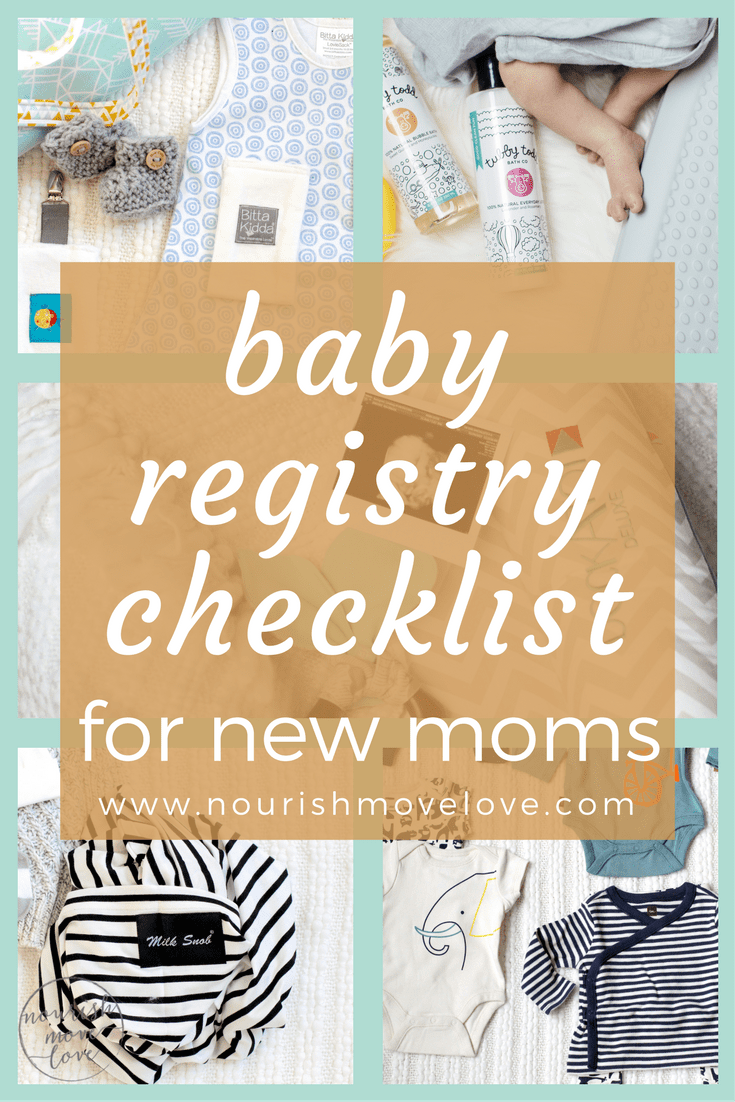 12 Baby Registry Essentials For New Moms | Nourish Move Love