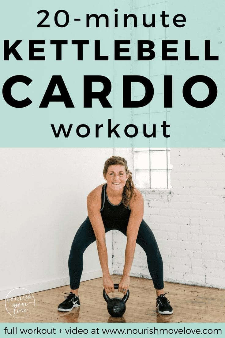 20 Min Kb Cardio Pin 2 - Nourish, Move, Love