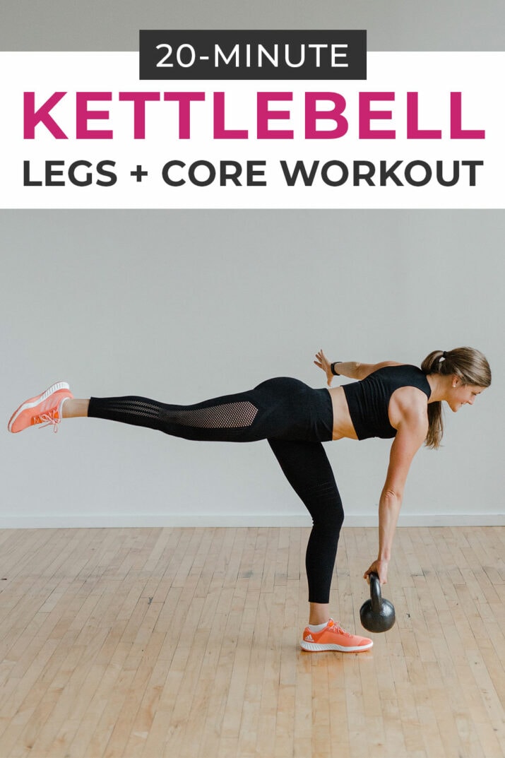 30Minute Kettlebell Leg Workout (Video) Nourish Move Love