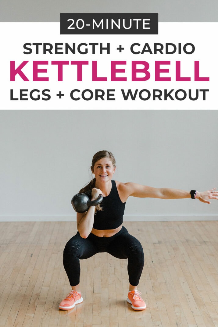 30 Minute Kettlebell Leg Workout Video Nourish Move Love 1663