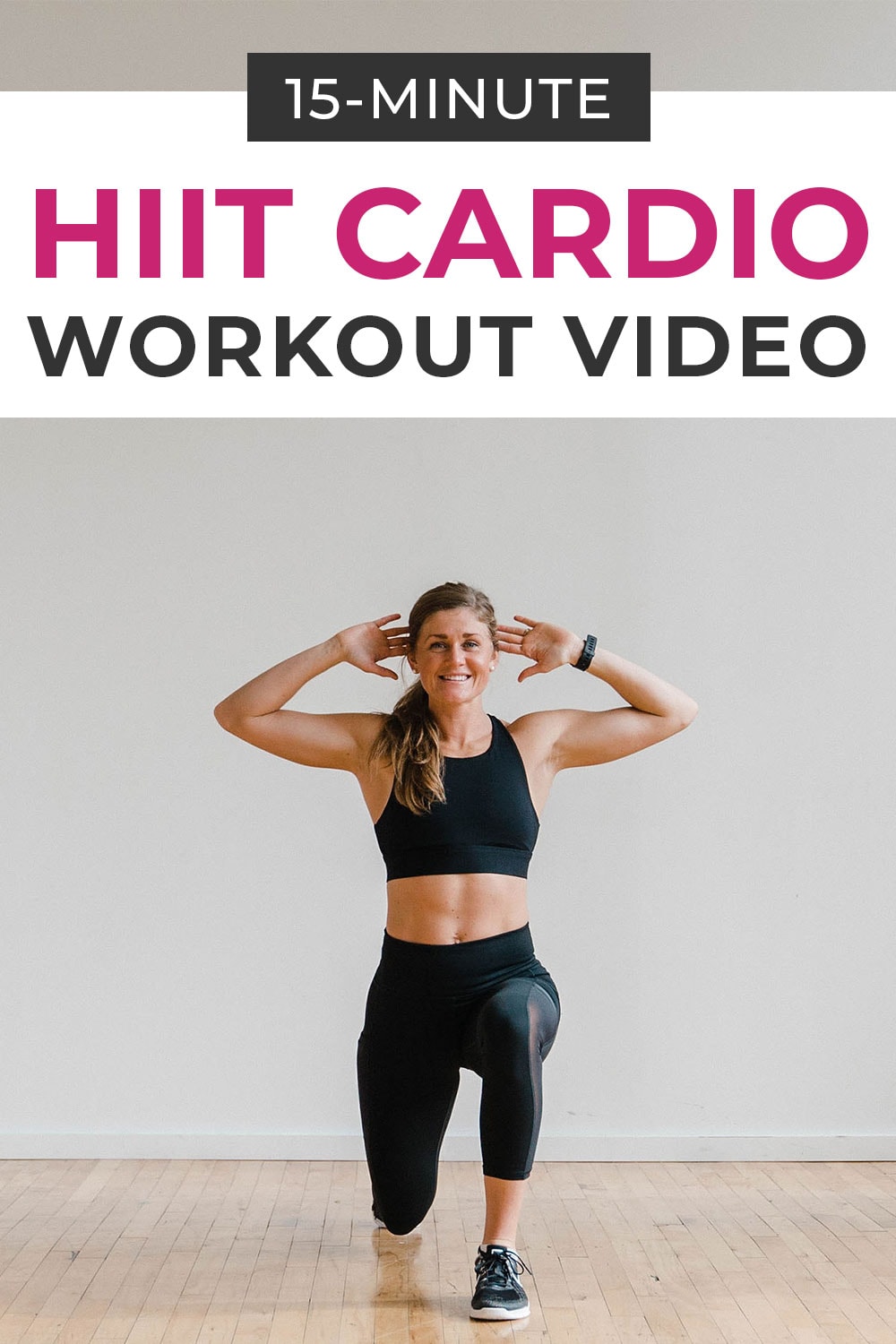 15 Minute Hiit Cardio Workout Video Nourish Move Love 7567