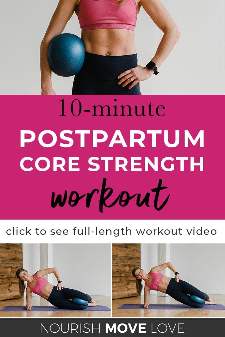 Postpartum Core Strength Workout - Nourish, Move, Love