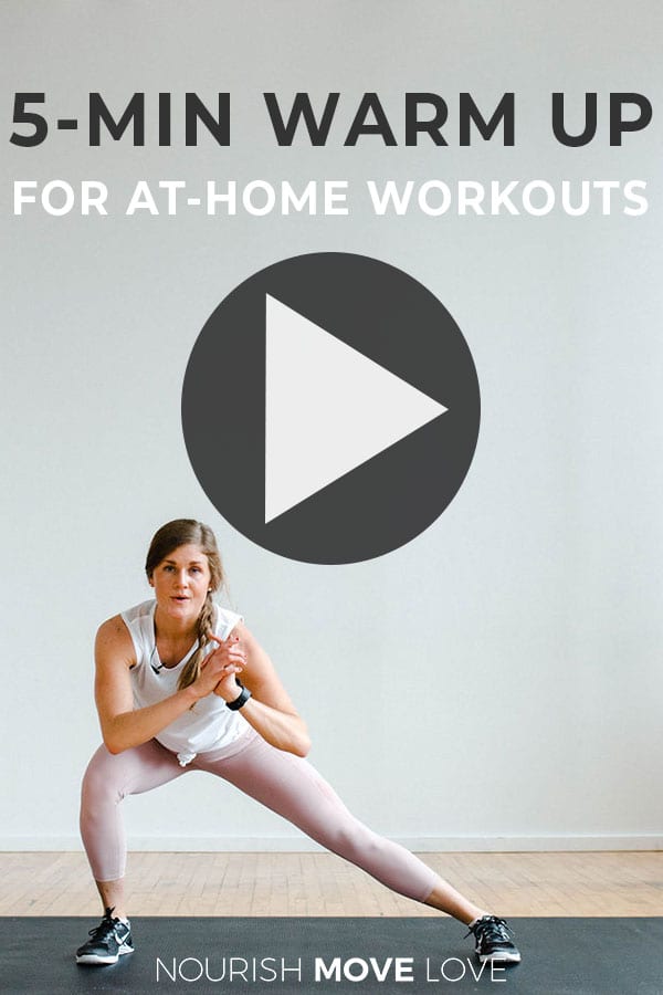 5-Minute Warm Up for Workouts (Video) | Nourish Move Love