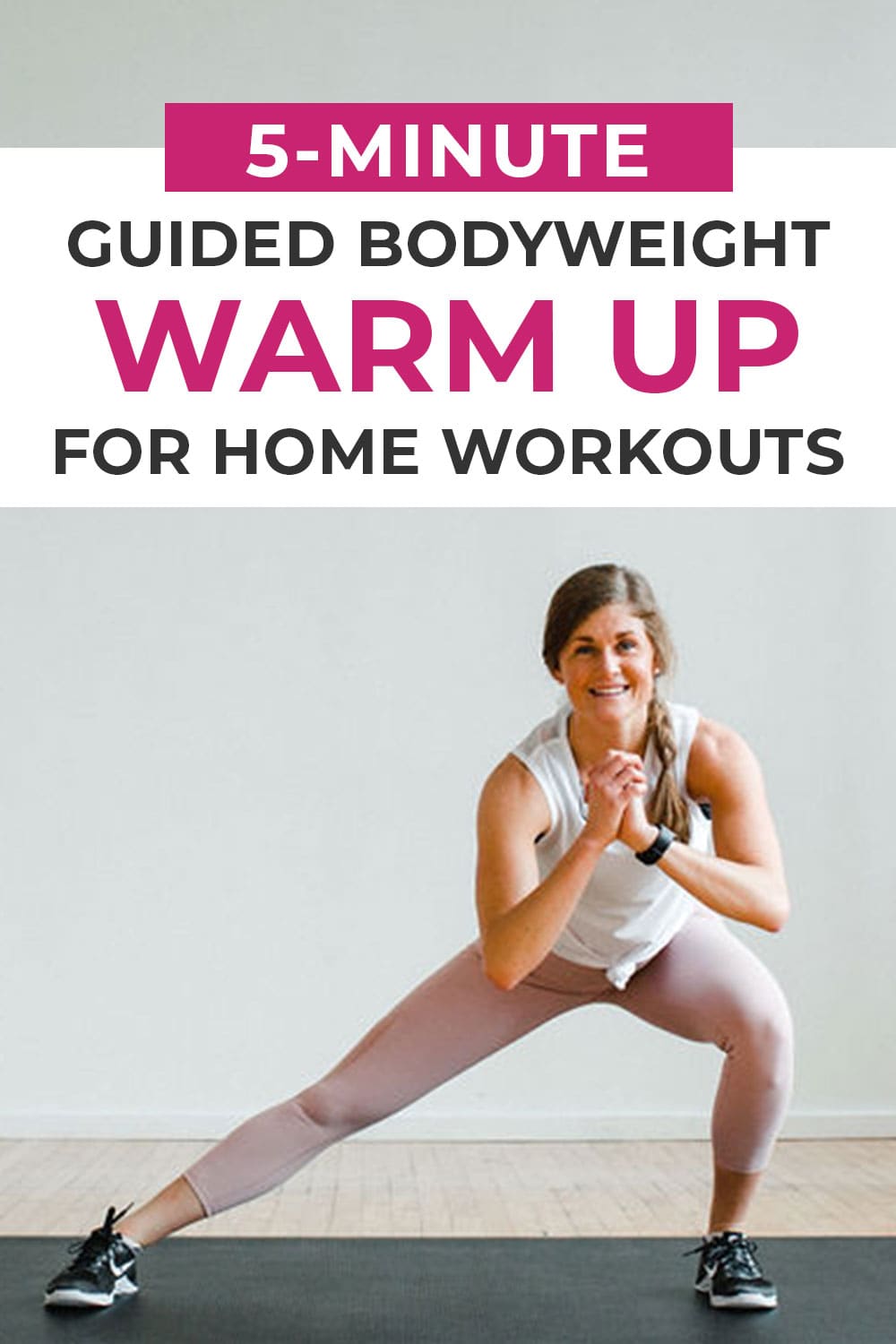 5-Minute Warm Up for Workouts (Video) | Nourish Move Love