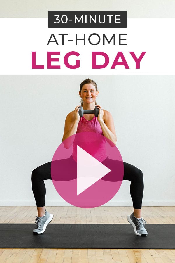 30-Minute Leg Day Workout (Video) | Nourish Move Love