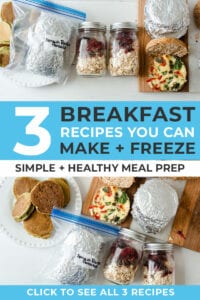 3 Breakfast Meal Prep Recipes to Stock Your Freezer | Nourish Move Love