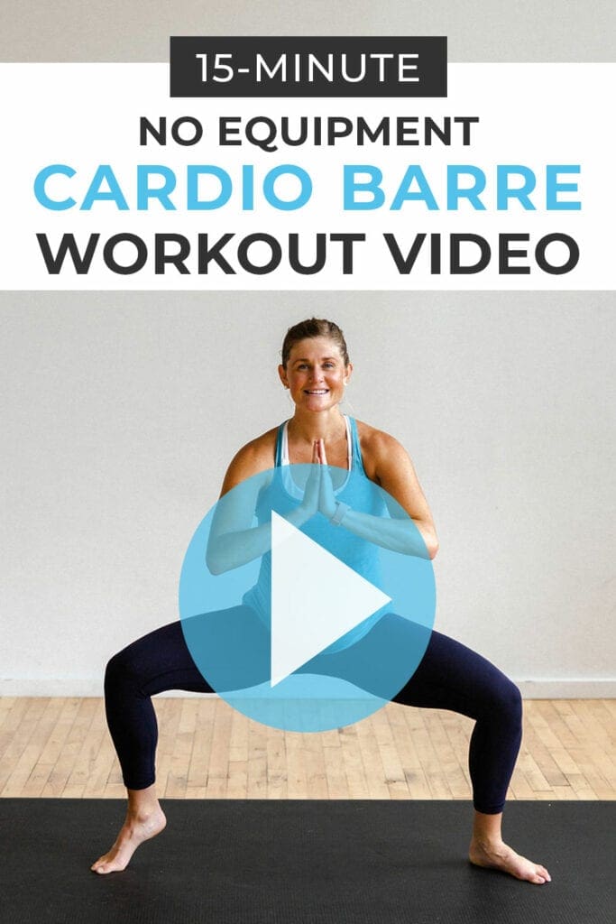 15-Minute Low Impact Cardio Barre Workout | Nourish Move Love