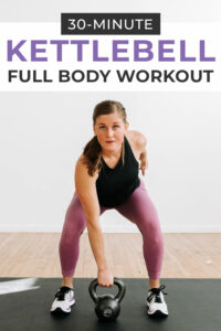 30-Minute Kettlebell HIIT Workout for Women | Nourish Move Love