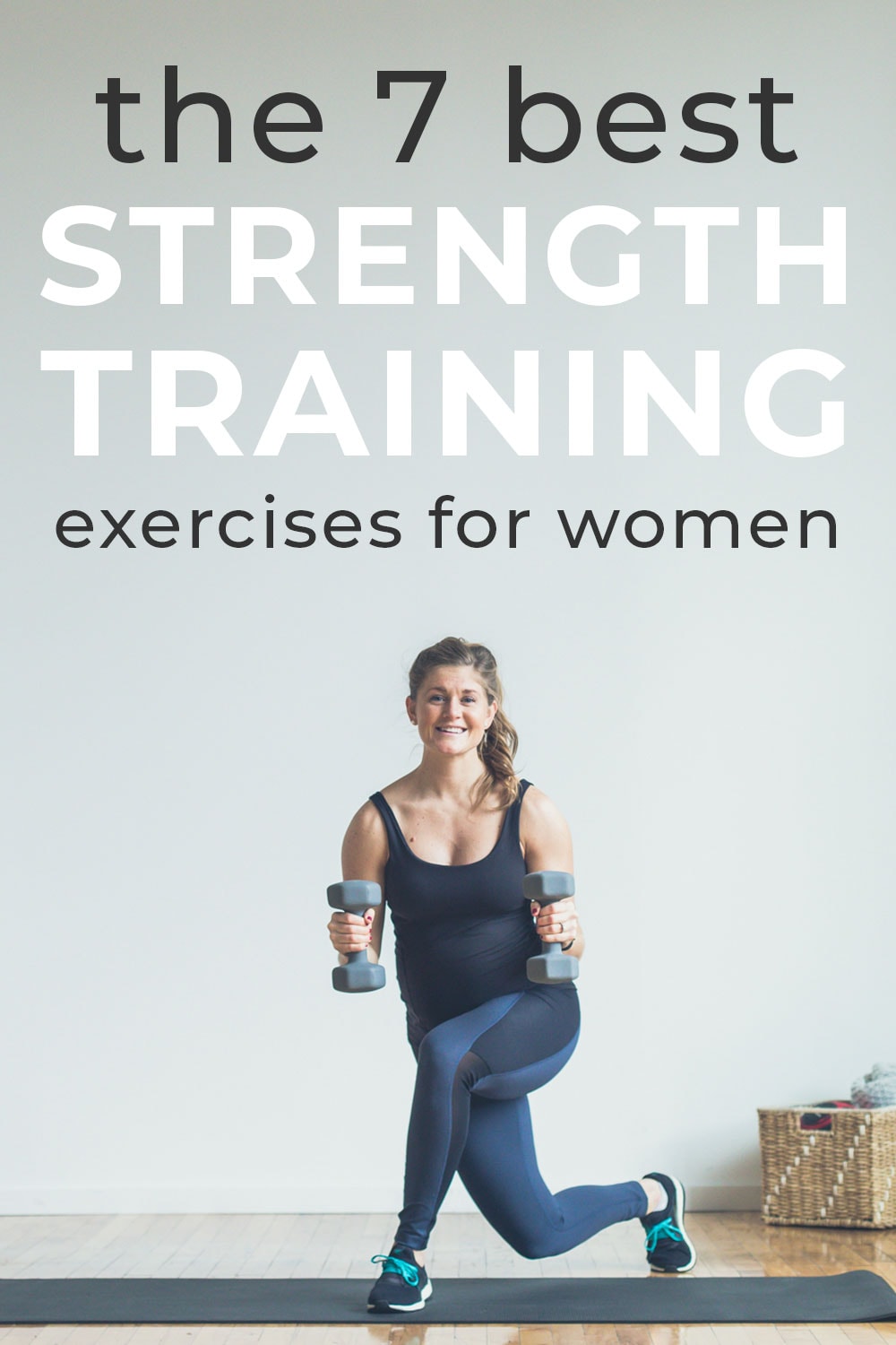 7 Best Strength Training Exercises for Women (Video)| Nourish Move Love