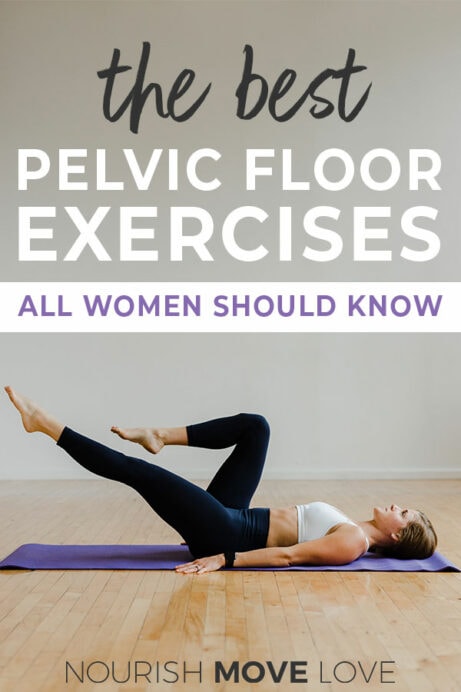 Pelvic Floor Exercises - Nourish, Move, Love