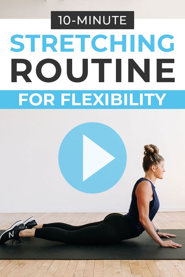 10-Minute Full Body Stretch Routine (Video) | Nourish Move Love