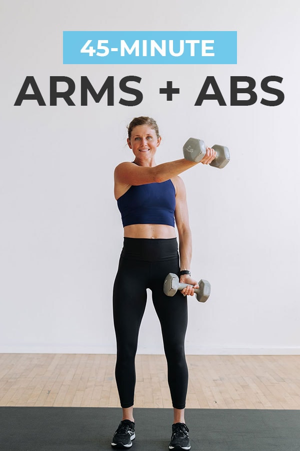 45-Minute Arms and Abs Workout (Video) | Nourish Move Love