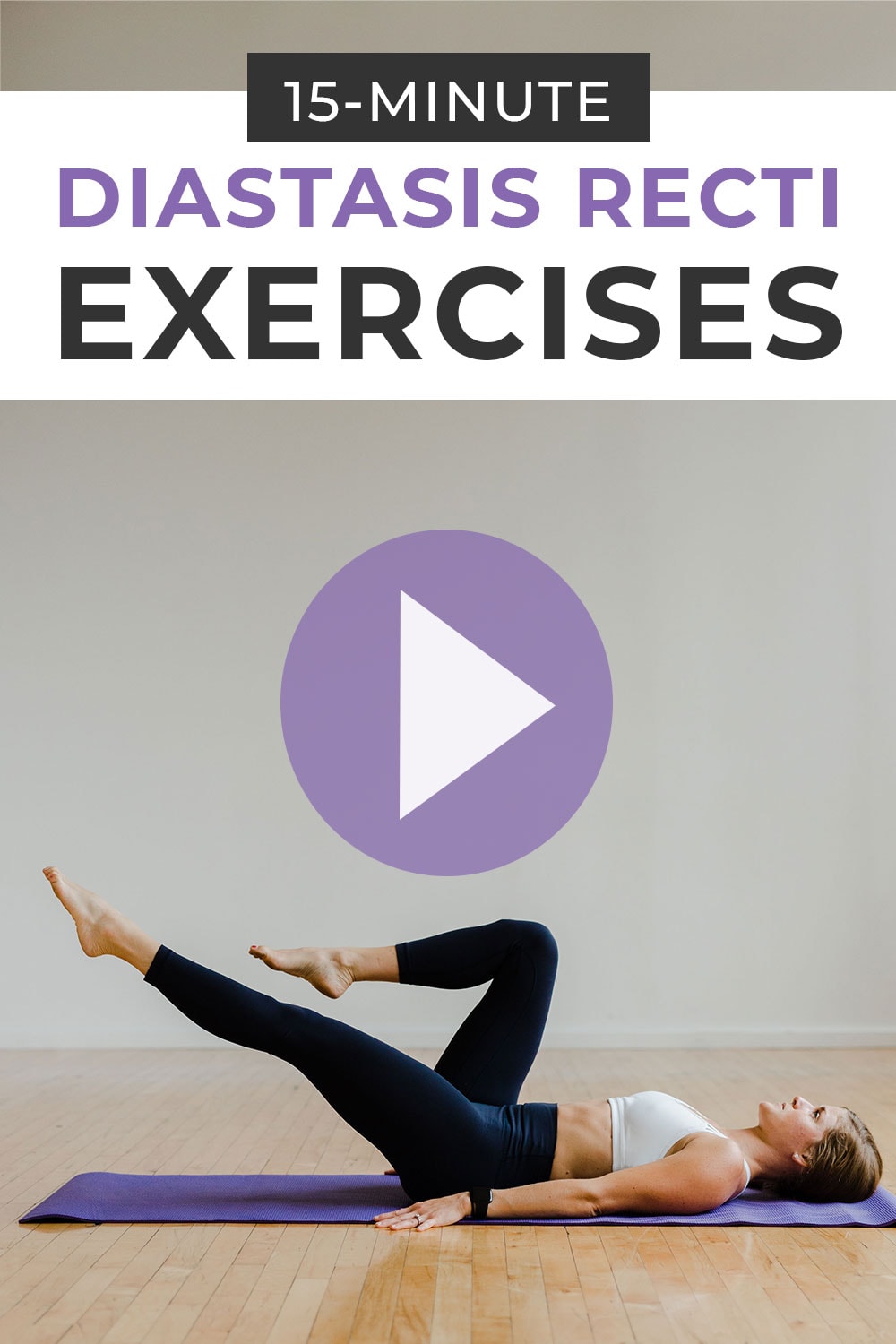 8 Diastasis Recti Exercises (Video) | Nourish Move Love