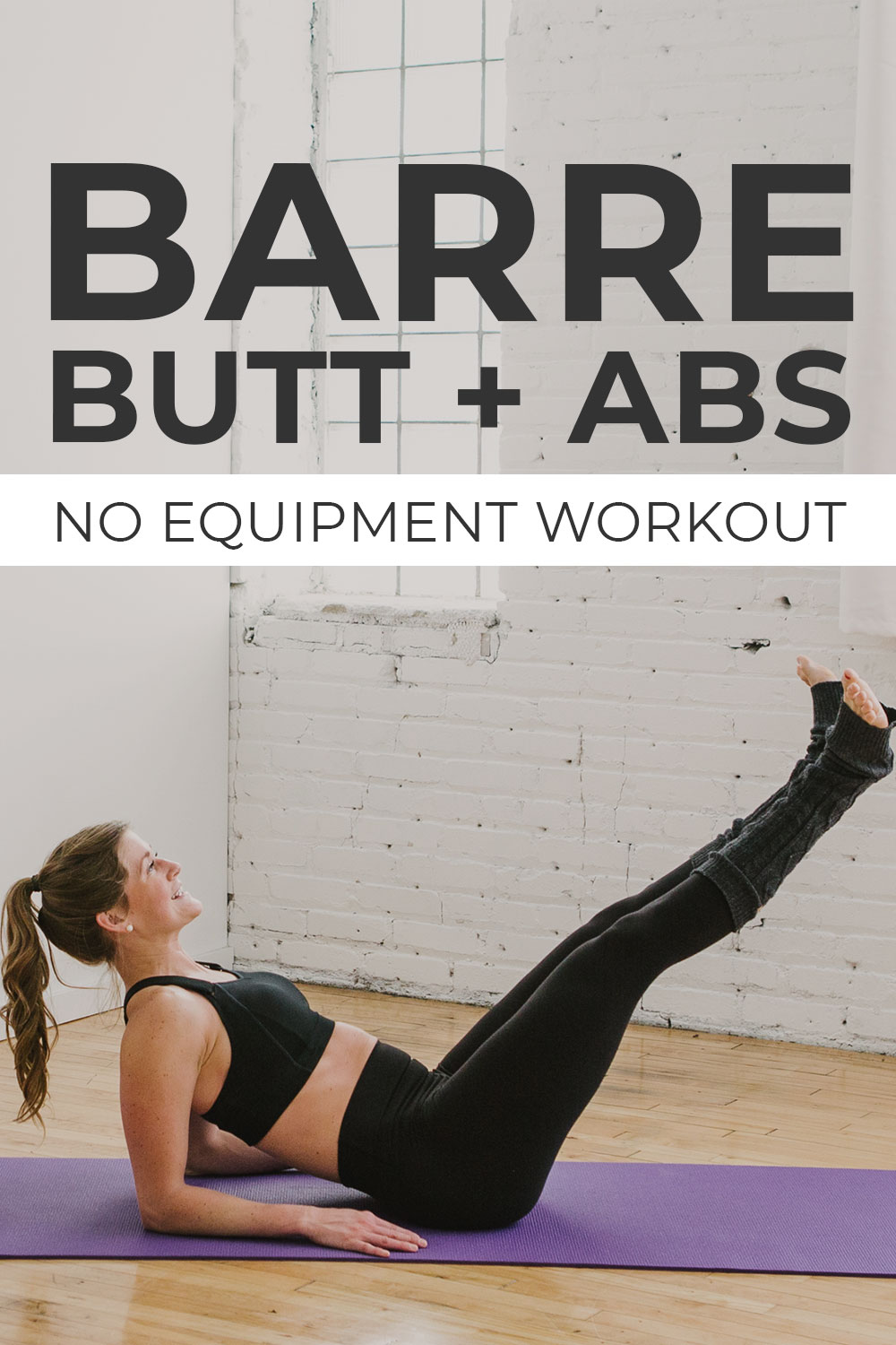 10-Minute Barre Core Workout (Video) | Nourish Move Love