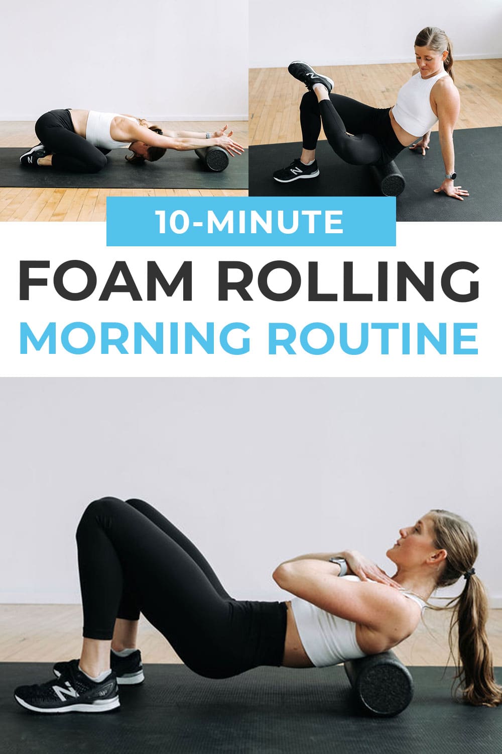 8 Best Foam Roller Exercises How To Video Nourish Move Love 7425