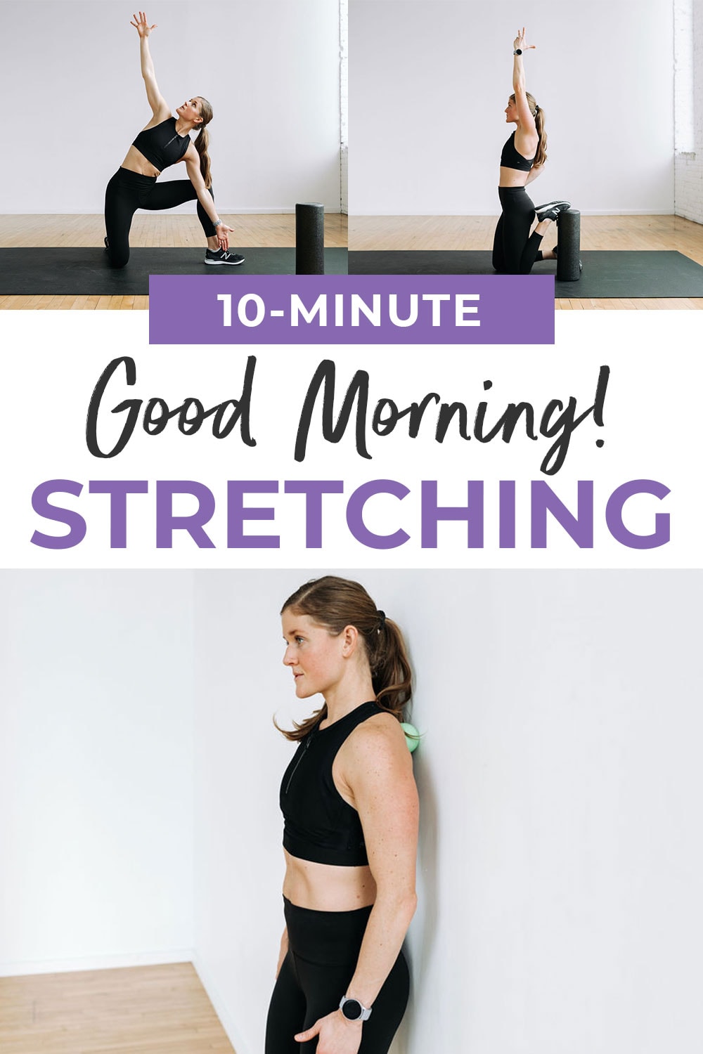 10-Minute Morning Stretch Routine (Video) | Nourish Move Love