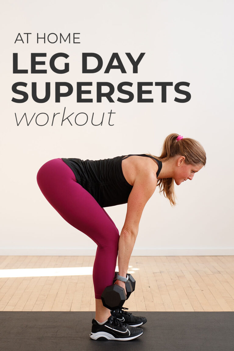 25-Minute Leg Supersets Workout At Home (Video) | Nourish Move Love