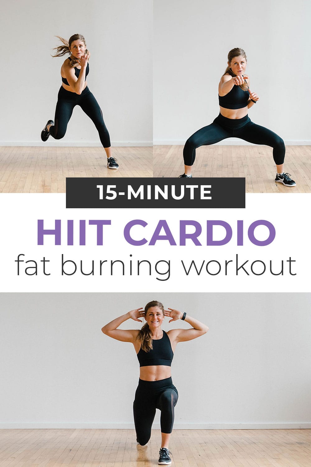 15-Minute HIIT Cardio Workout (VIDEO) | Nourish Move Love