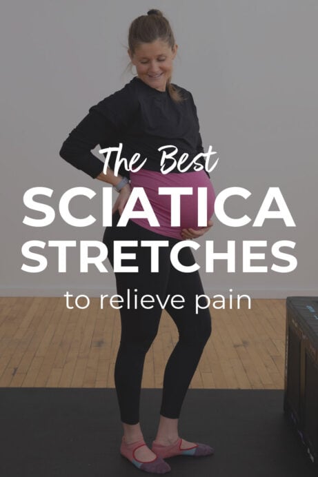 7 Sciatica Stretches to Relieve Sciatic Pain (Video) | Nourish Move Love