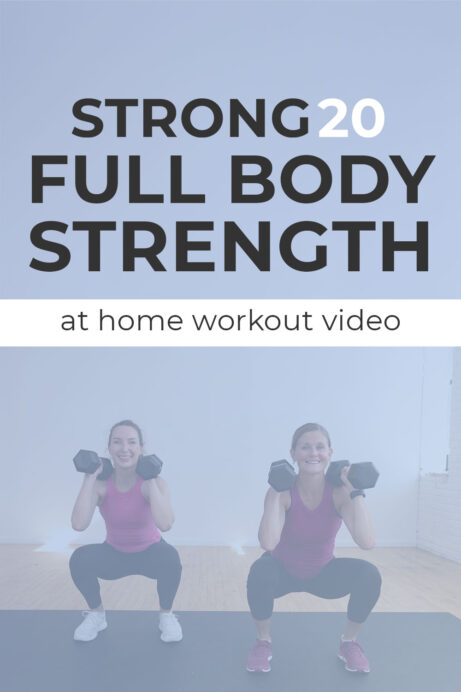 20-Min Full Body Functional Strength Workout | Nourish Move Love