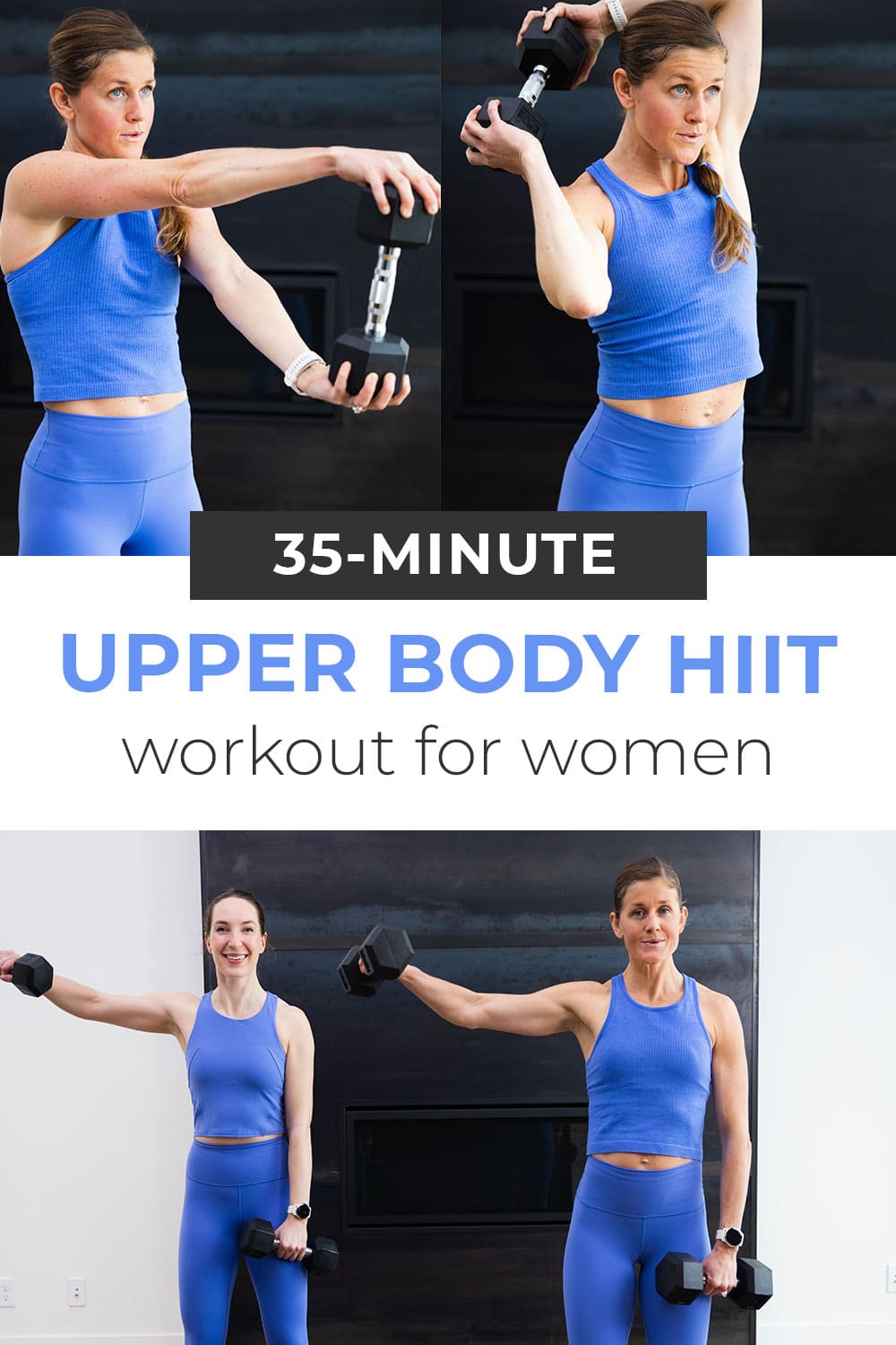 35-Minute Upper Body HIIT Workout (Video) | Nourish Move Love