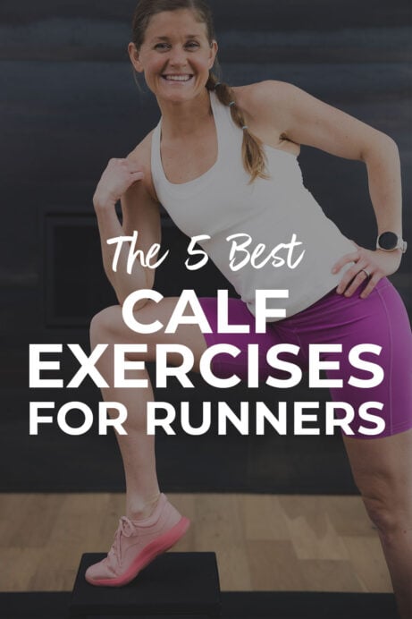 5 Best Calf Exercises At Home (Video) | Nourish Move Love