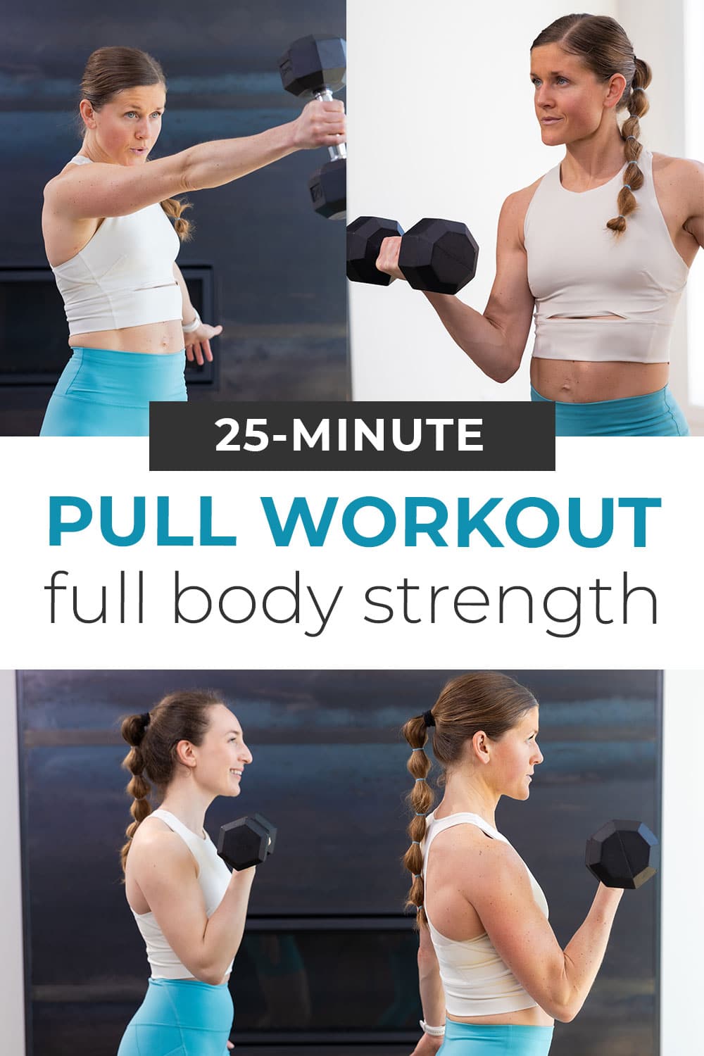 25-Minute Full Body Pull Workout (Video) | Nourish Move Love