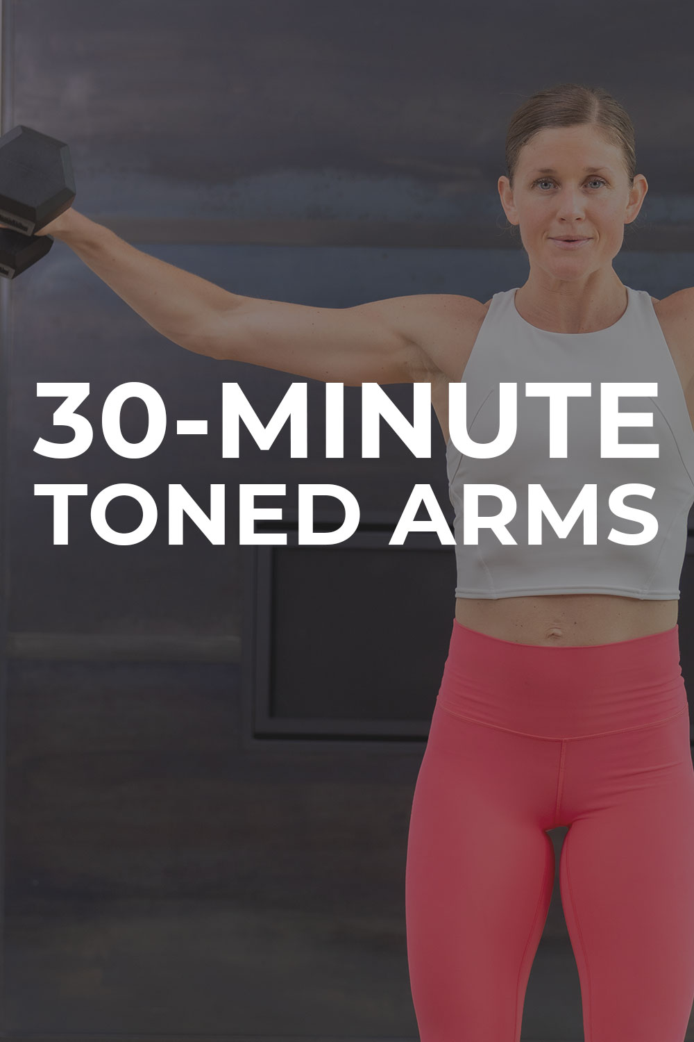 30-Minute Arm Workout (Video) | Nourish Move Love