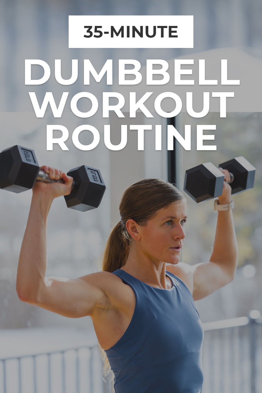 35-Minute Dumbbell Workout Routine (Video) | Nourish Move Love