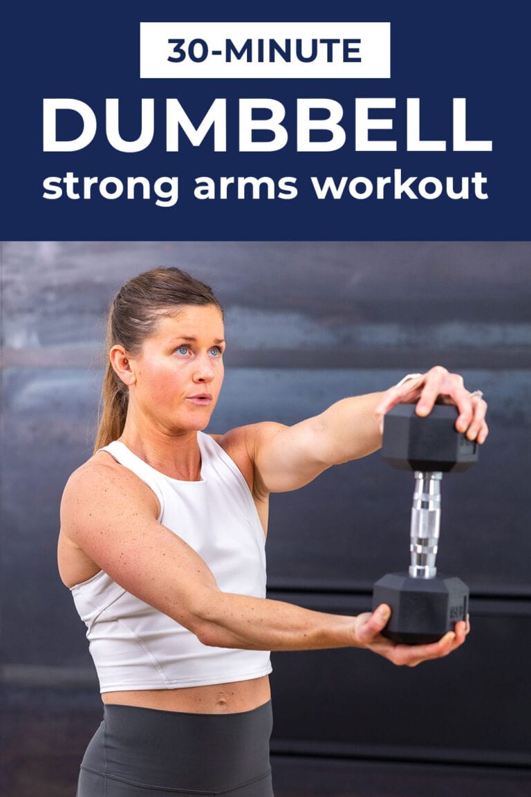 30-Minute Strong Arms Workout (Video) | Nourish Move Love